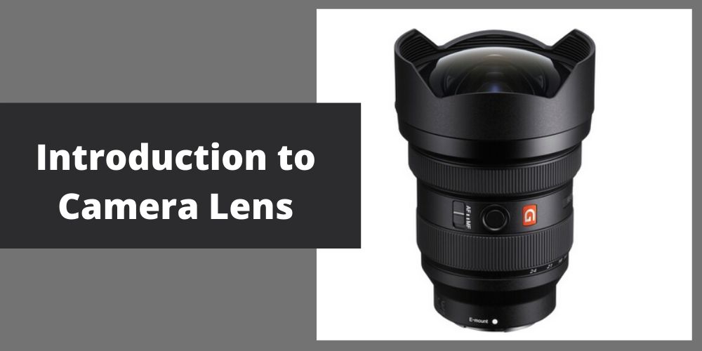Introduction to camera lens